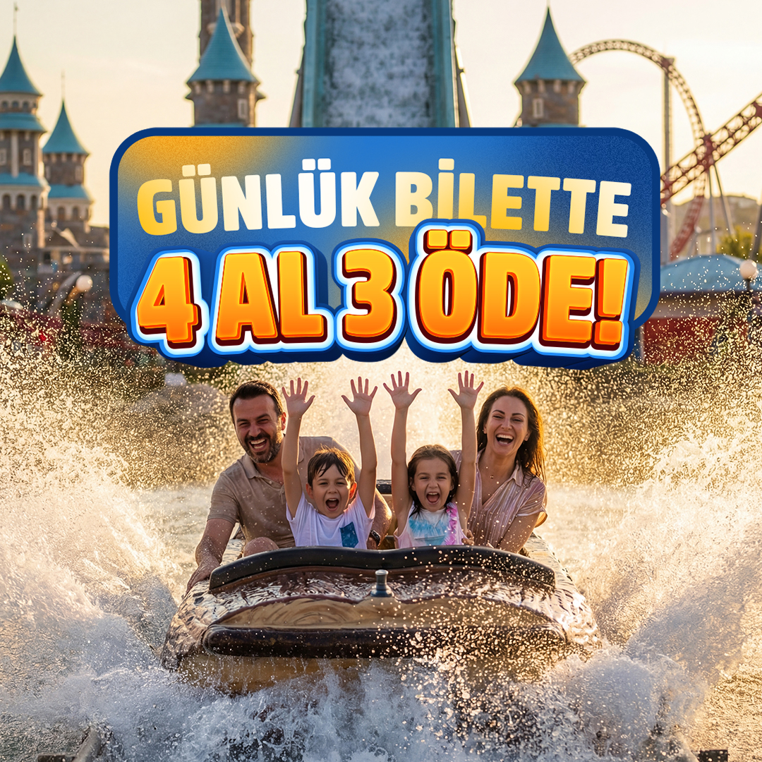 4 Bilet Al 3 Bilet Öde (Aile Bileti)