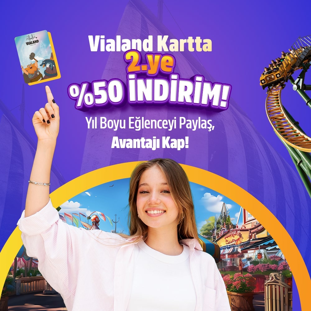 Vialand Kart’ta, 2’nciye %50 indirim!